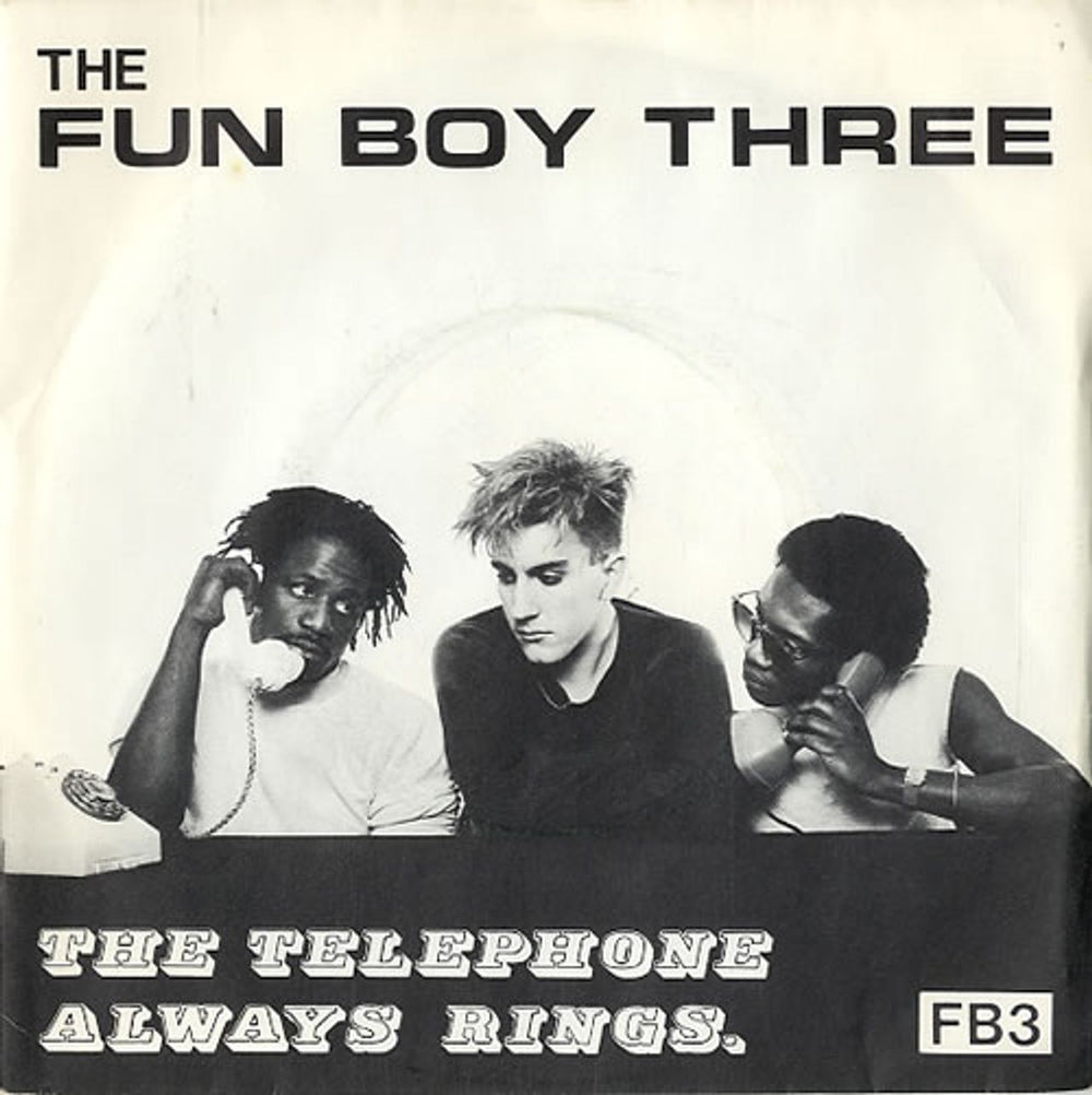 Fun Boy Three The Telephone Always Rings - Solid UK 7" vinyl single (7 inch record / 45) CHS2609