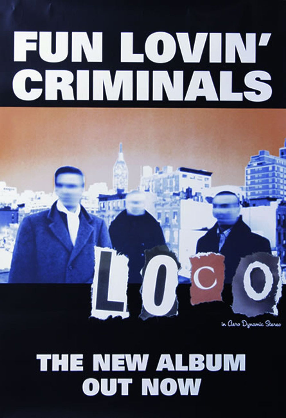 Fun Lovin Criminals Loco UK Promo poster PROMO POSTER