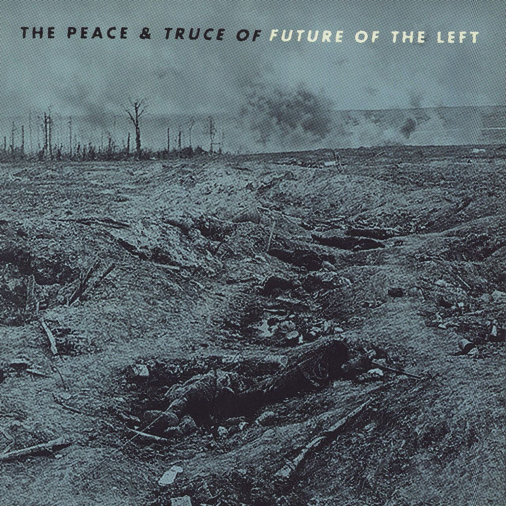 Future Of The Left The Peace & Truce Of Future Of The Left UK vinyl LP album (LP record) PRESPTLP03