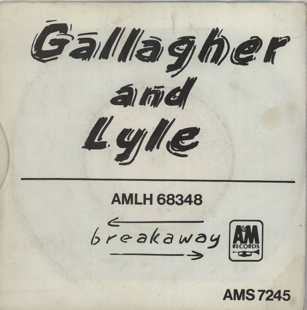 Gallagher And Lyle Breakaway UK 7" vinyl single (7 inch record / 45) G&L07BR664065