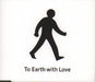 Gay Dad To Earth With Love UK Promo CD single (CD5 / 5") GD2