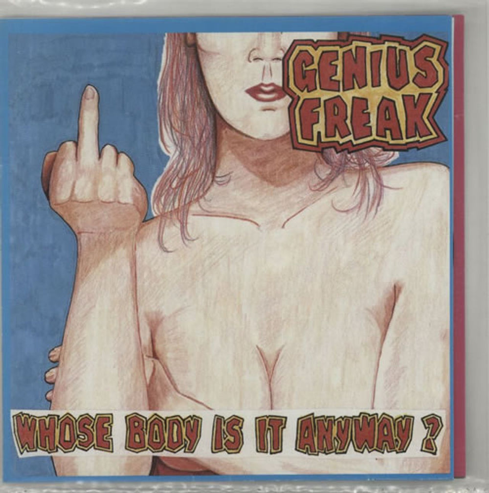 Genius Freak Whose Body Is It Anyway? UK 7" vinyl single (7 inch record / 45) C