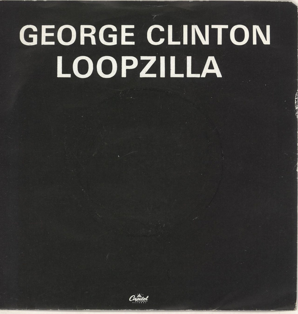 George Clinton Loopzilla + Sleeve UK 7" vinyl single (7 inch record / 45) CL271