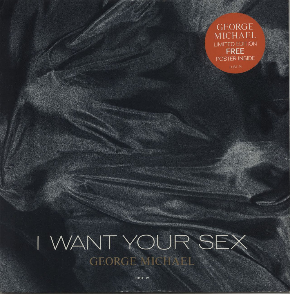 George Michael I Want Your Sex + Poster UK 12" vinyl single (12 inch record / Maxi-single) LUSTP1