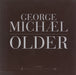 George Michael Older UK Promo CD single (CD5 / 5") VSCDJ1626