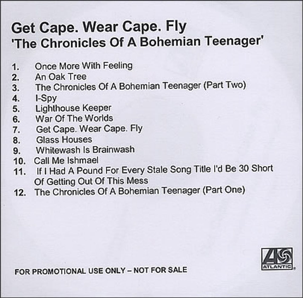 Get Cape. Wear Cape. Fly The Chronicles Of A Bohemian Teenager UK Promo CD-R acetate CD-R ACETATE