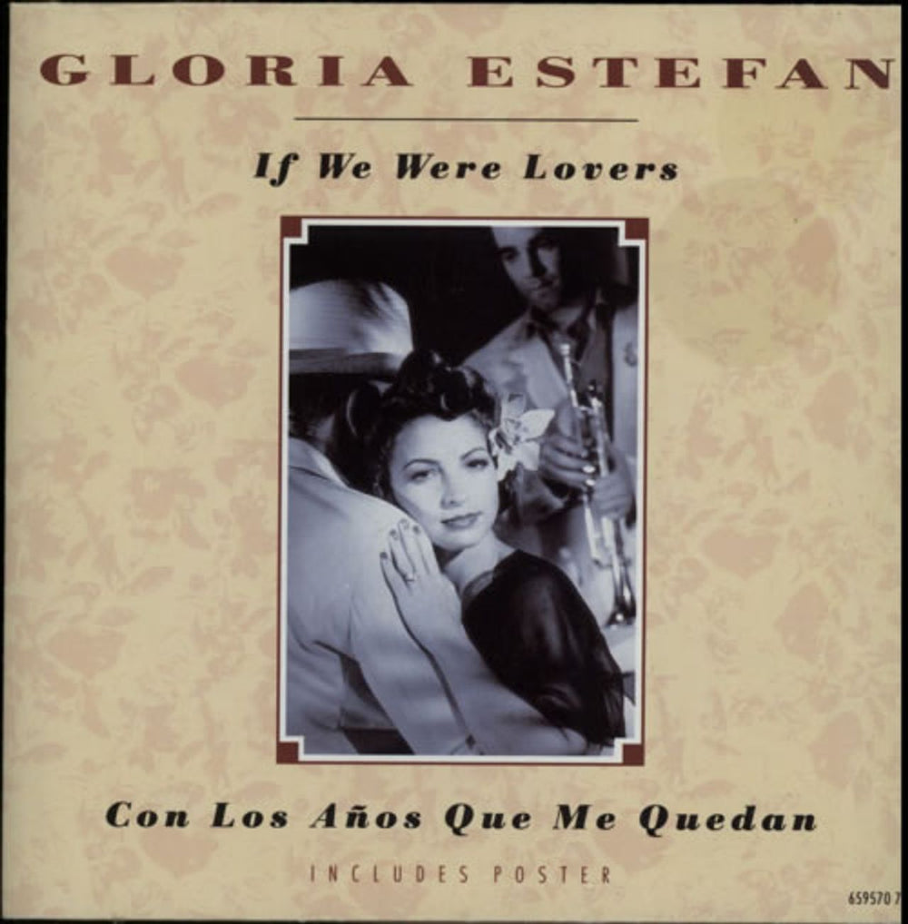 Gloria Estefan If We Were Lover - Poster Slv UK 7" vinyl single (7 inch record / 45) 6595707