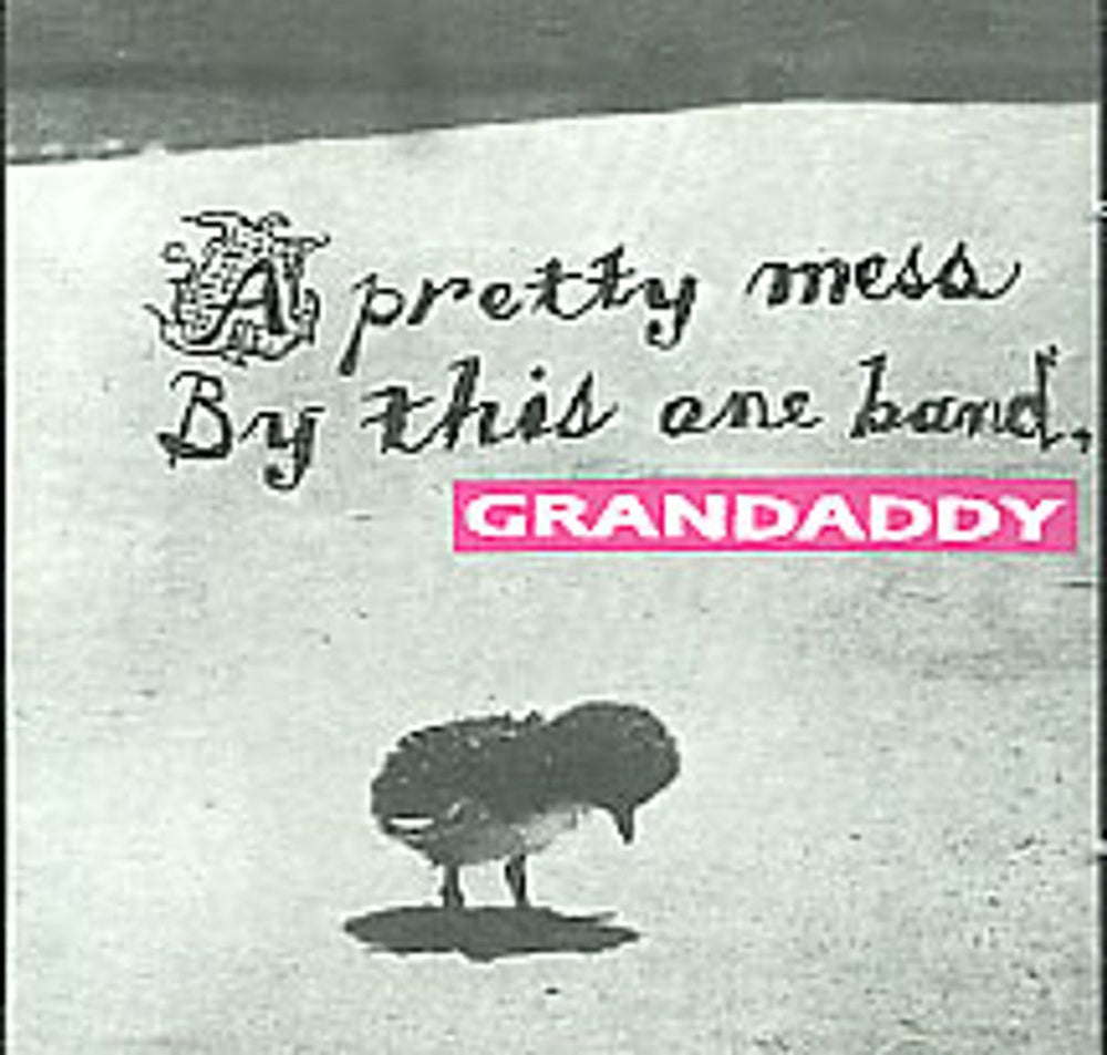 Grandaddy A Pretty Mess By This One Band US CD single (CD5 / 5") WIL041