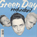 Green Day Redundant UK 7" vinyl single (7 inch record / 45) WO438