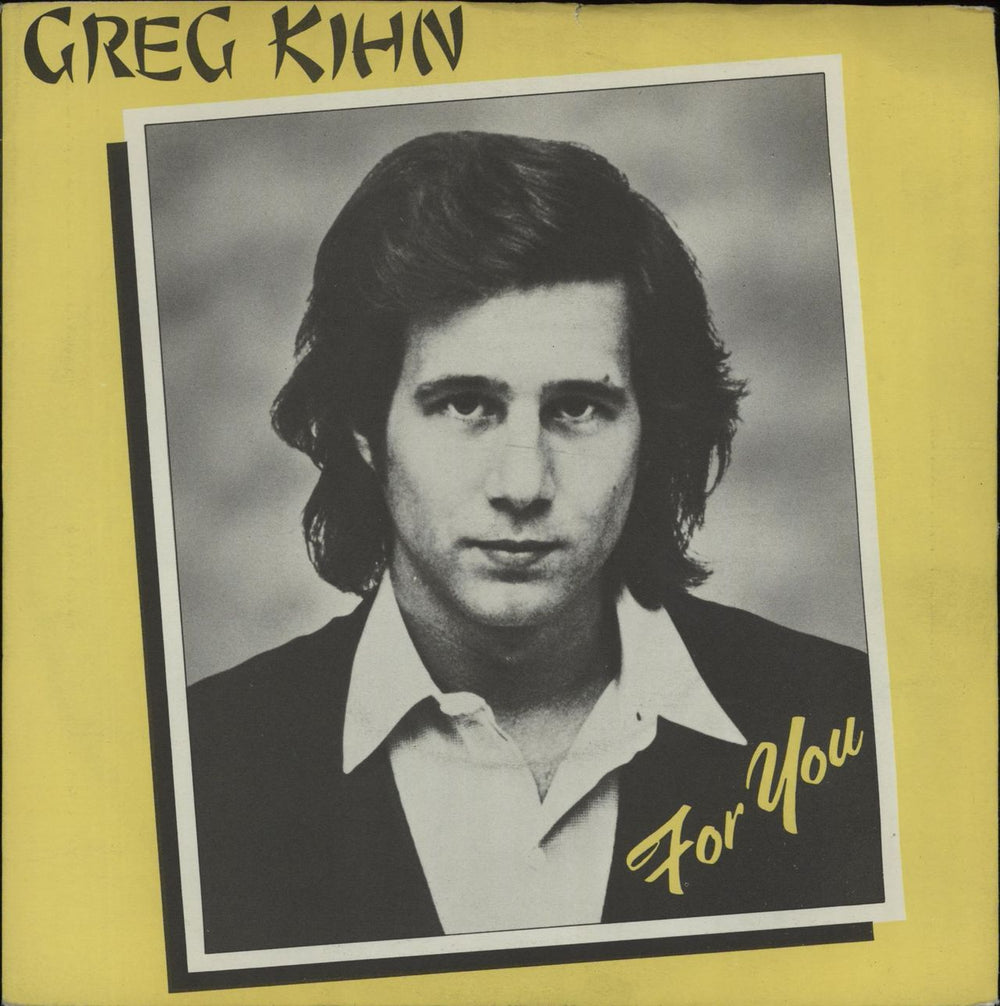 Greg Kihn For You UK 7" vinyl single (7 inch record / 45) BZZ4