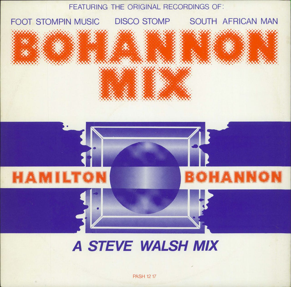 Hamilton Bohannon Bohannon Mix - A Steve Walsh Mix UK 12" vinyl single (12 inch record / Maxi-single) PASH1217