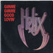 Helix Gimme Gimme Good Lovin' UK 7" vinyl single (7 inch record / 45) CL349