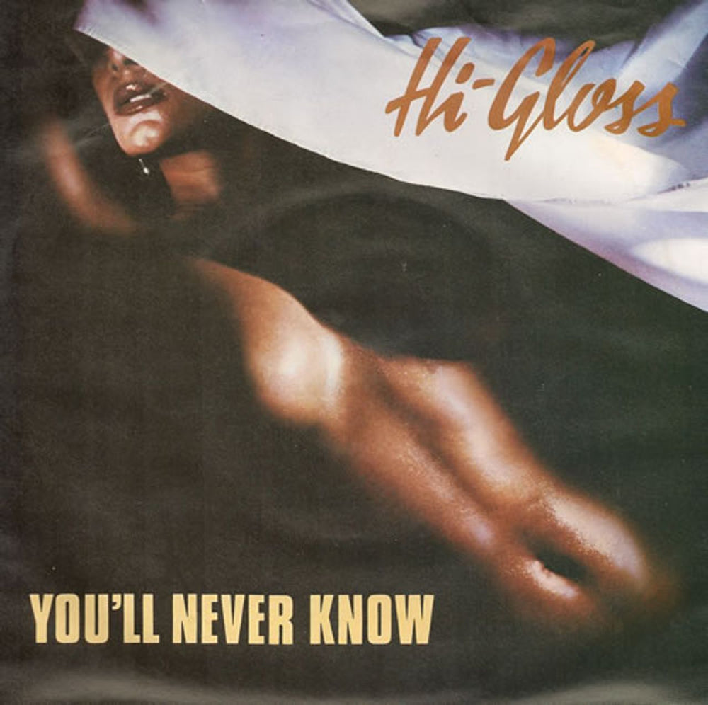 Hi-Gloss You'll Never Know + Picture Sleeve UK 7" vinyl single (7 inch record / 45) EPCA1387