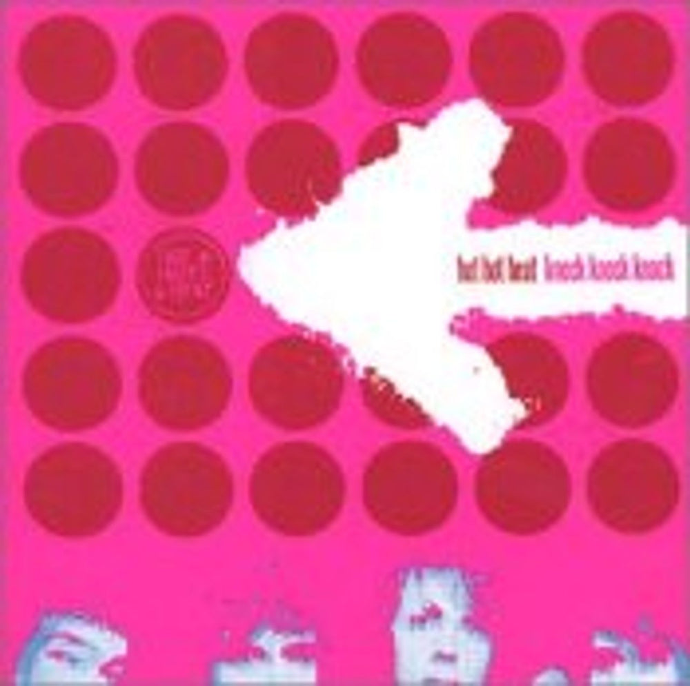 Hot Hot Heat Knock Knock Knock US CD single (CD5 / 5") SPCD594