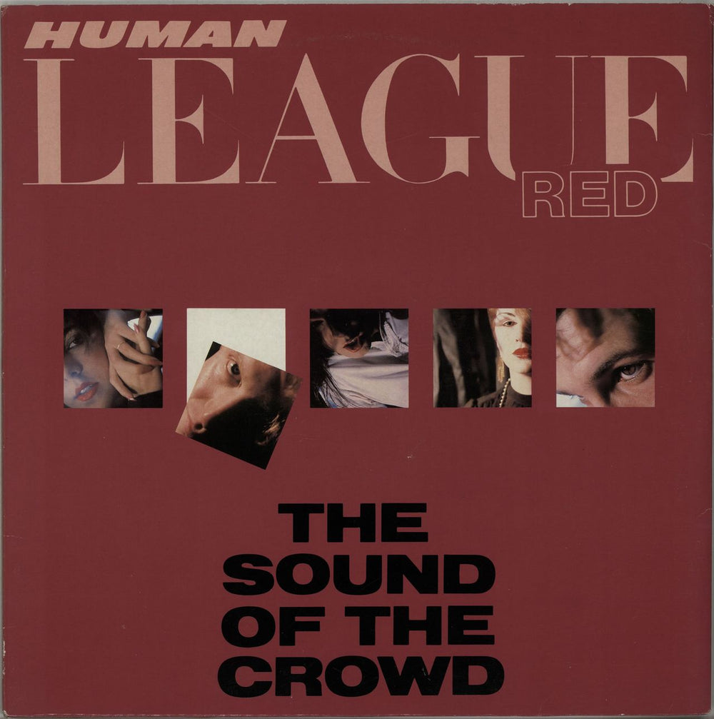 Human League The Sound Of The Crowd UK 12" vinyl single (12 inch record / Maxi-single) VS416-12