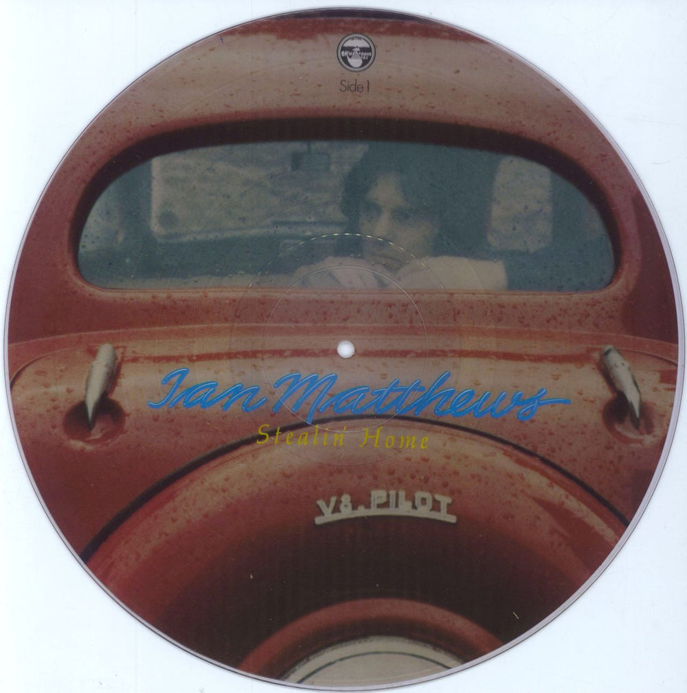 Ian Matthews Stealin' Home US picture disc LP (vinyl picture disc album) MRS-5012