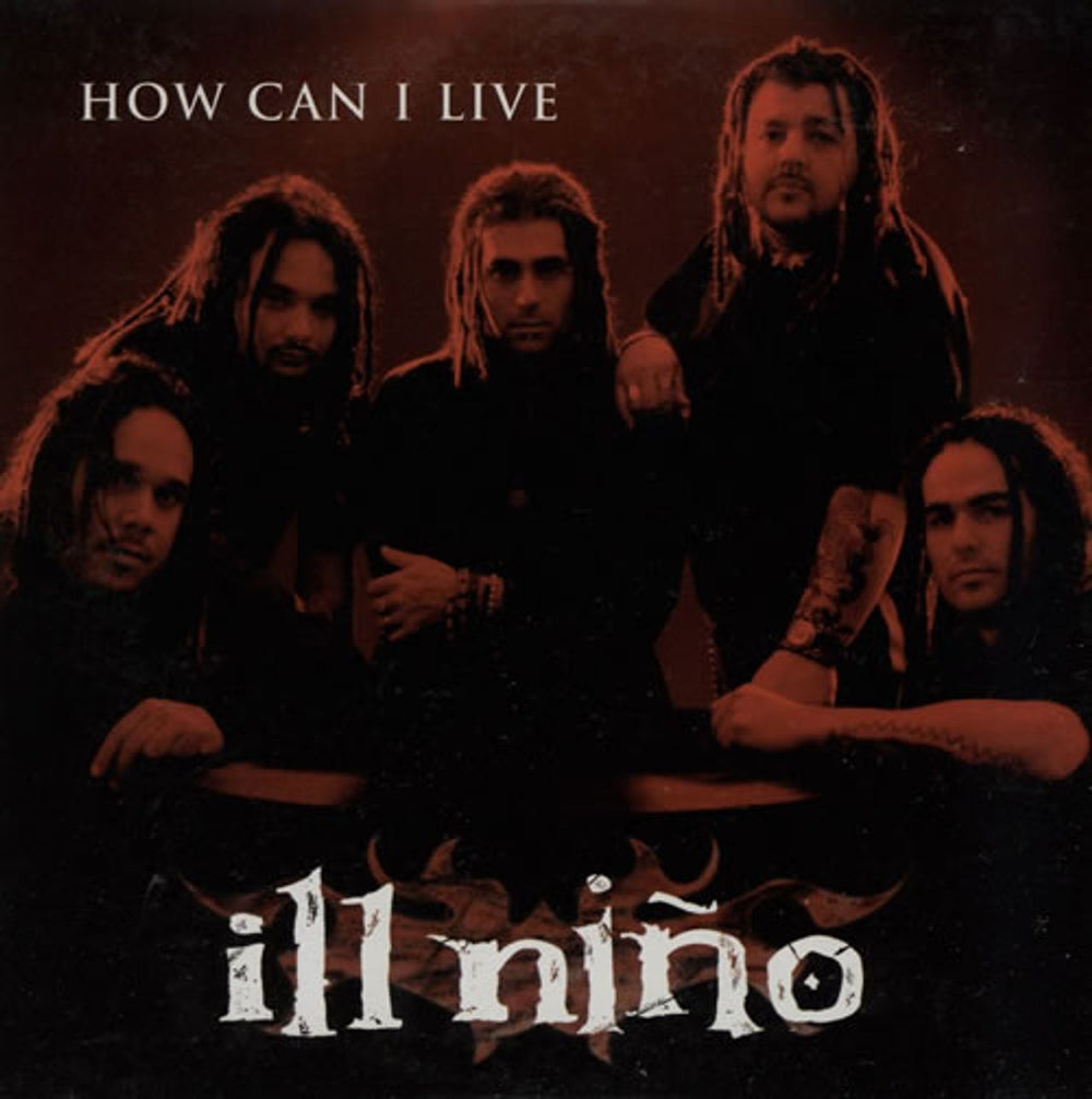 Ill Nino How Can I Live Dutch Promo CD single (CD5 / 5") RRPROMO734