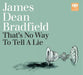 James Dean Bradfield That's No Way To Tell A Lie UK 2-CD single set (Double CD single) 82876861592/582