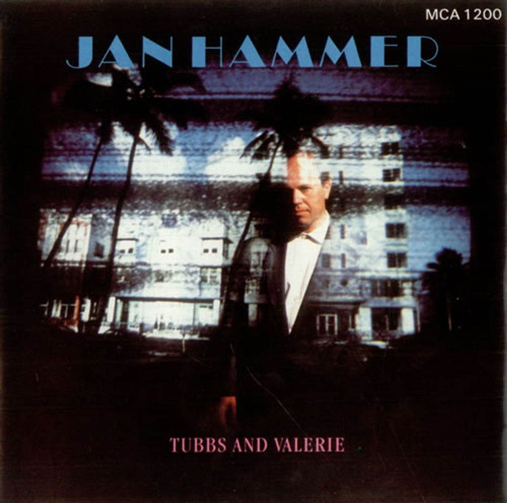 Jan Hammer Tubbs And Velerie UK 7" vinyl single (7 inch record / 45) MCA1200