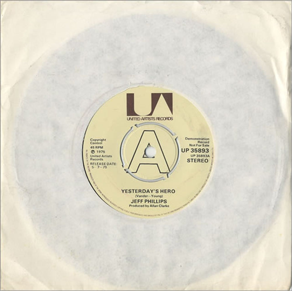 Jeff Phillips Yesterday's Hero UK Promo 7" vinyl single (7 inch record / 45) UP35893