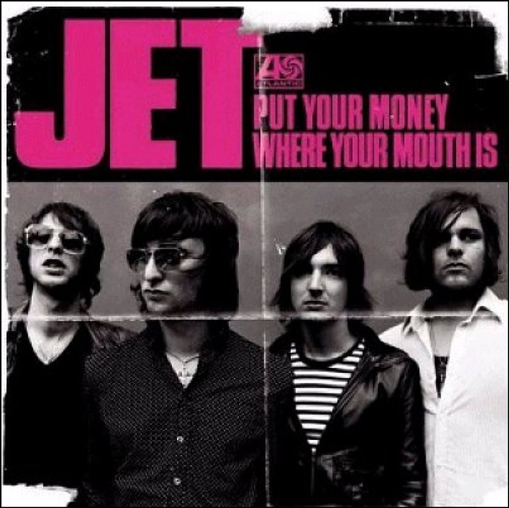 Jet Put Your Money Where Your Mouth Is UK CD single (CD5 / 5") AT0258CD