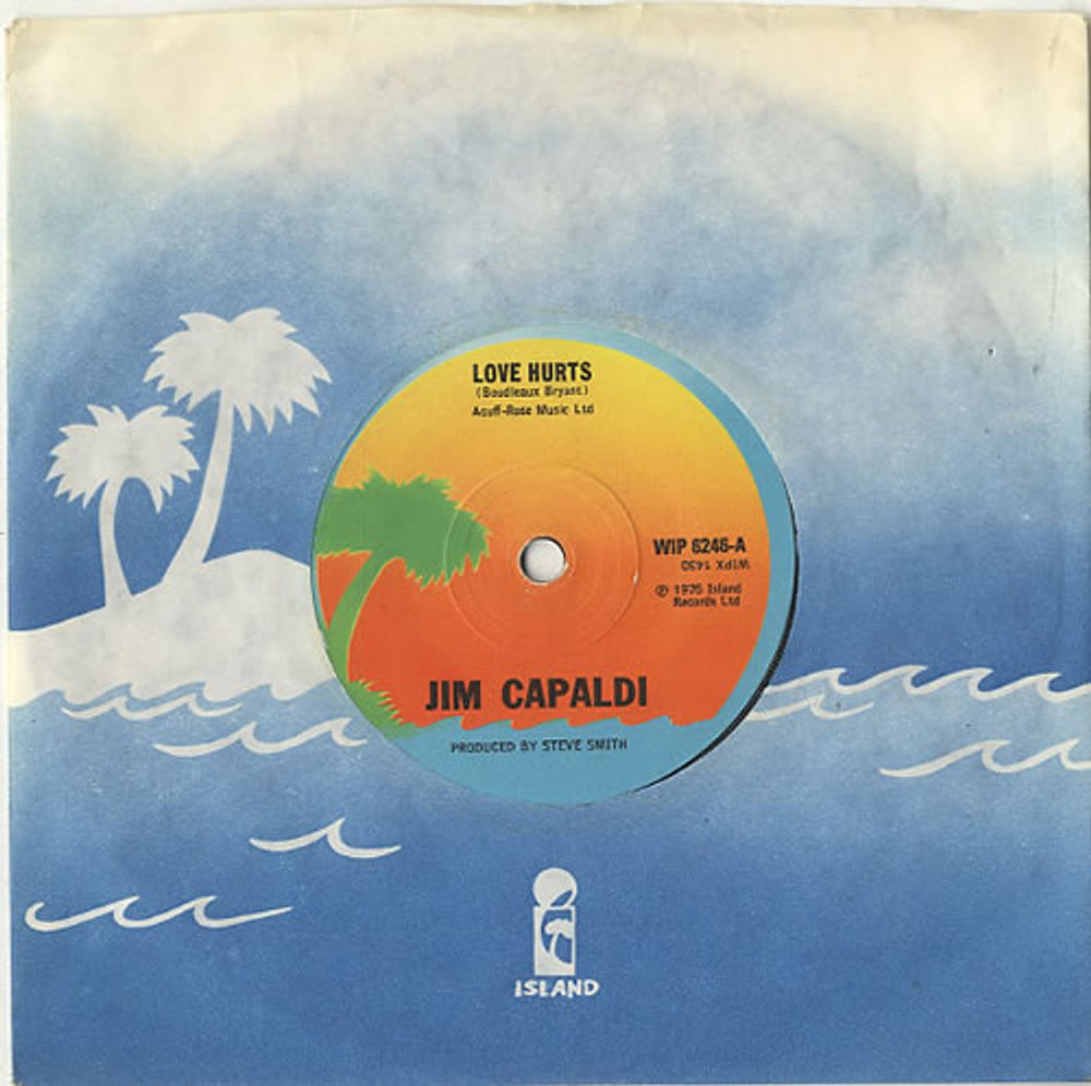 Jim Capaldi Love Hurts - Solid Centre UK 7" vinyl single (7 inch record / 45) WIP6246