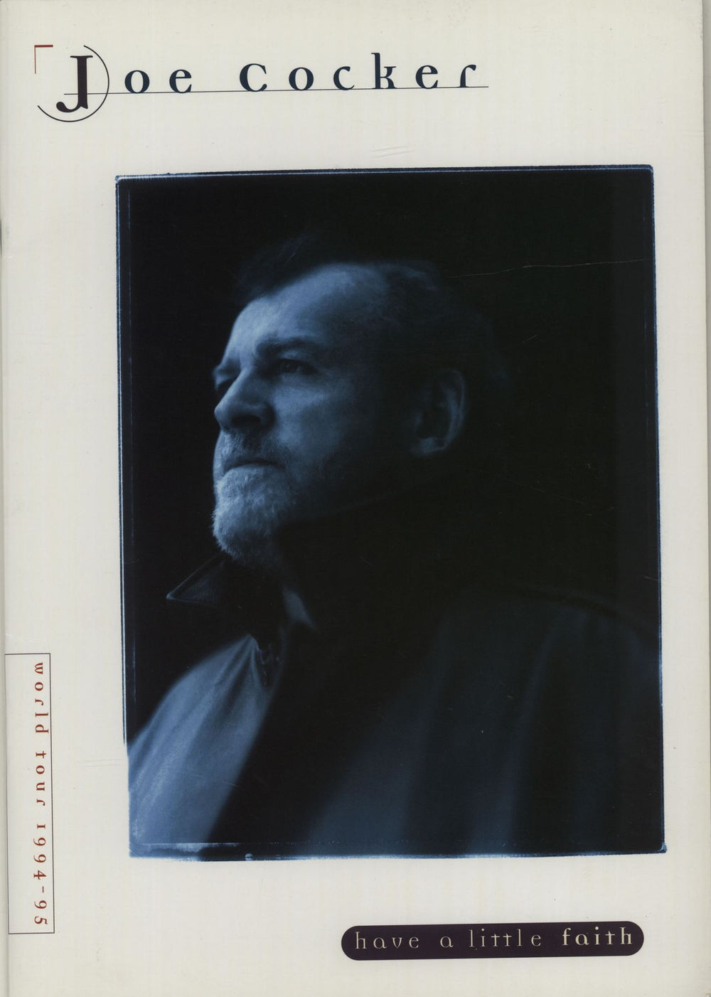 Joe Cocker Have A Little Faith World Tour 1994-95 UK tour programme TOUR PROGRAMME