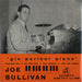 Joe Sullivan Gin Parlour Piano UK 7" vinyl single (7 inch record / 45) SEG7652