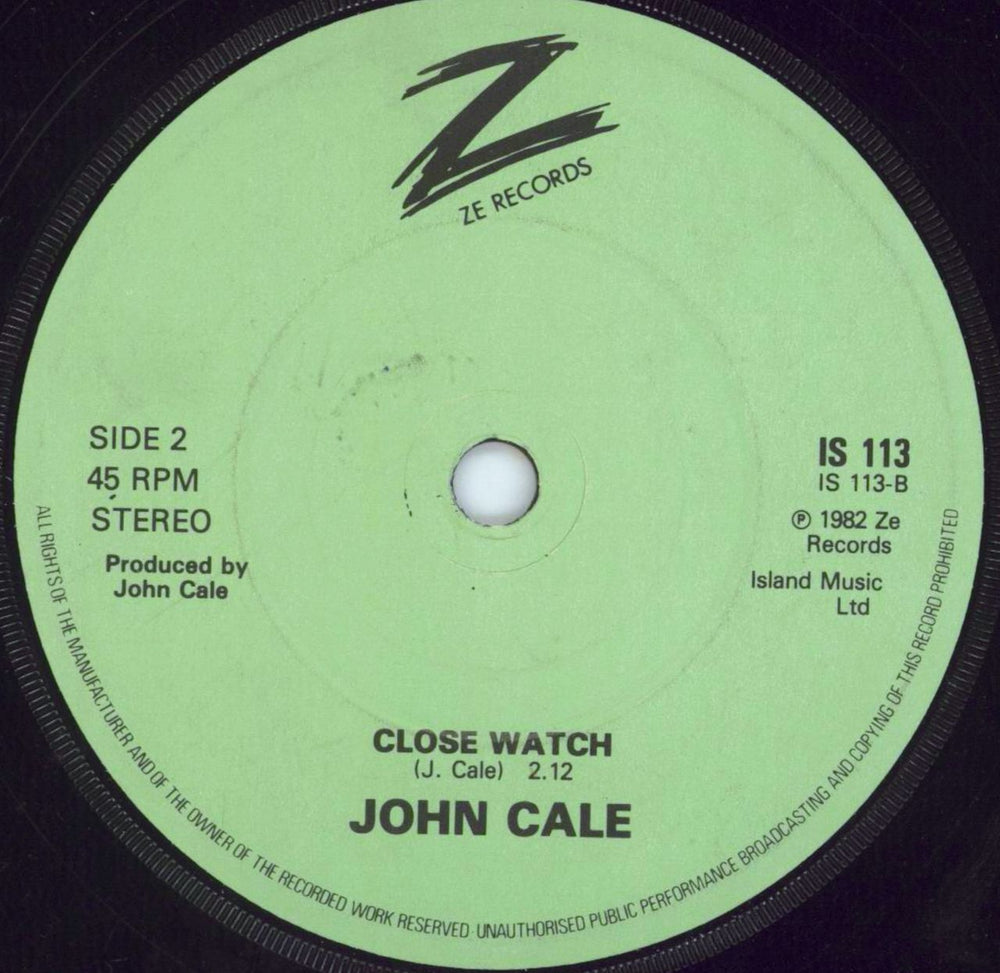 John Cale I Keep A Close Watch UK 7" vinyl single (7 inch record / 45) JCA07IK815490