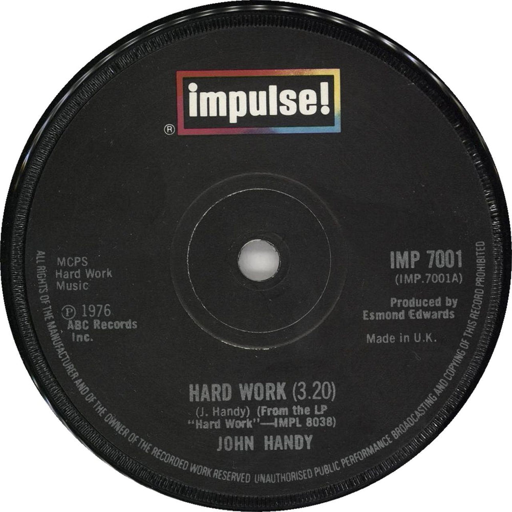 John Handy Hard Work UK 7" vinyl single (7 inch record / 45) IMP7001