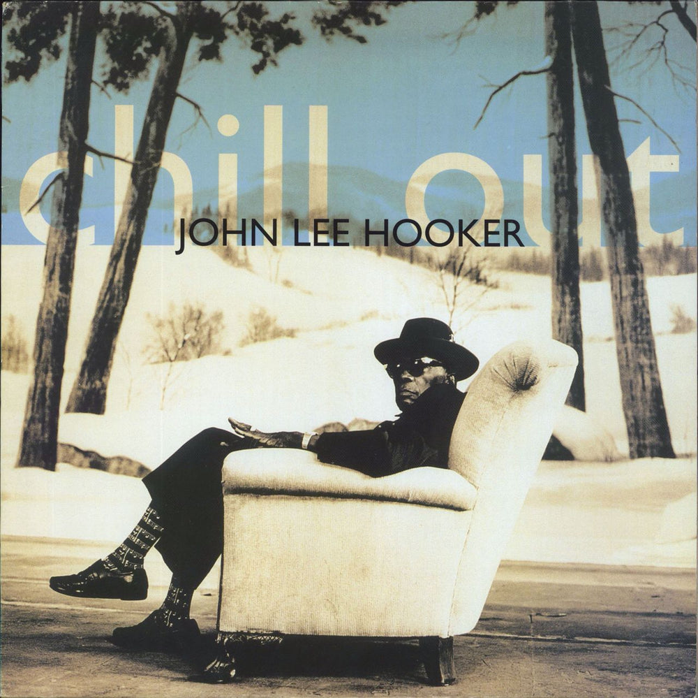 John Lee Hooker Chill Out - EX UK vinyl LP album (LP record) VPBLP22