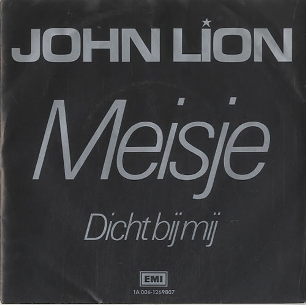 John Lion Meisje Dutch 7" vinyl single (7 inch record / 45) 1A006-1269807