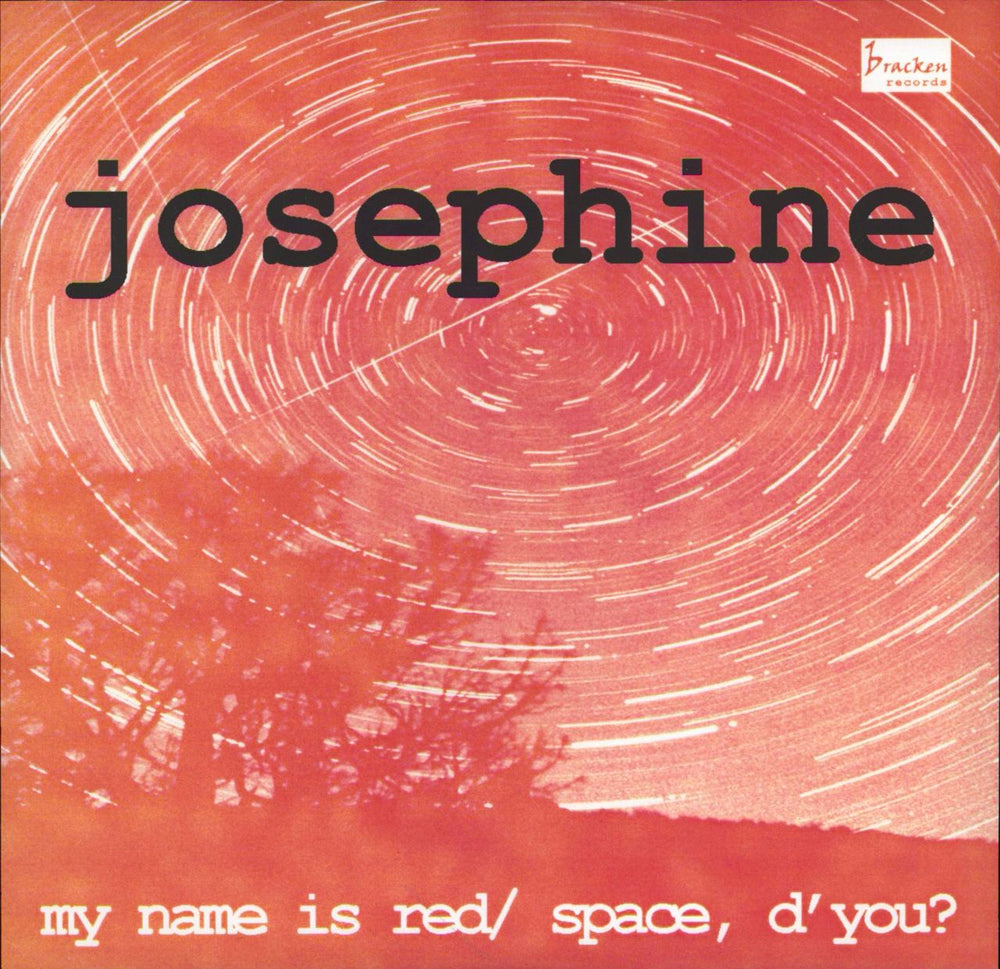 Josephine My Name Is Red - Red Vinyl + Numbered UK 7" vinyl single (7 inch record / 45) FERN03