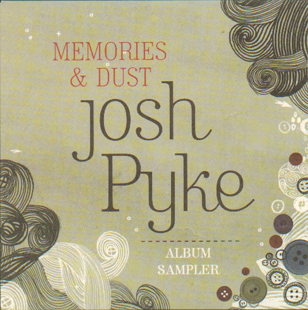 Josh Pyke Memories & Dust - Album Sampler UK Promo CD-R acetate CD-R