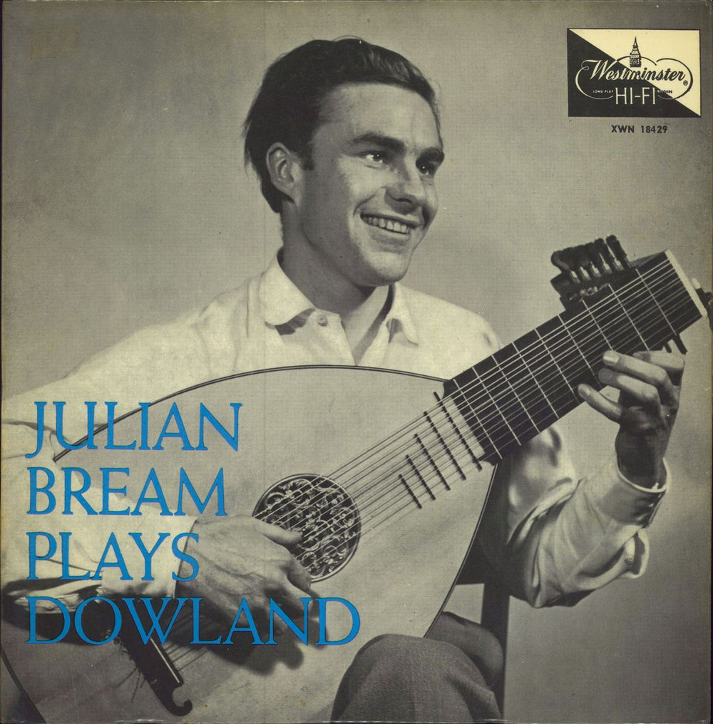 Julian Bream Julian Bream Plays Dowland UK vinyl LP album (LP record) XWN18429