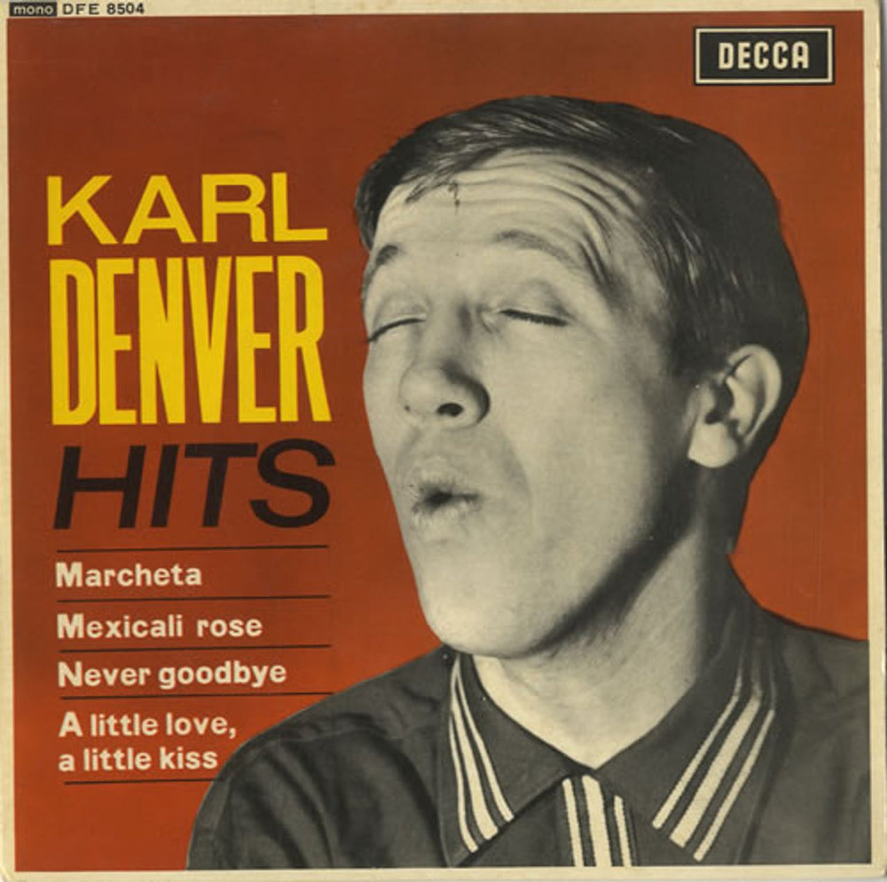 Karl Denver Hits UK 7" vinyl single (7 inch record / 45) DFE8504