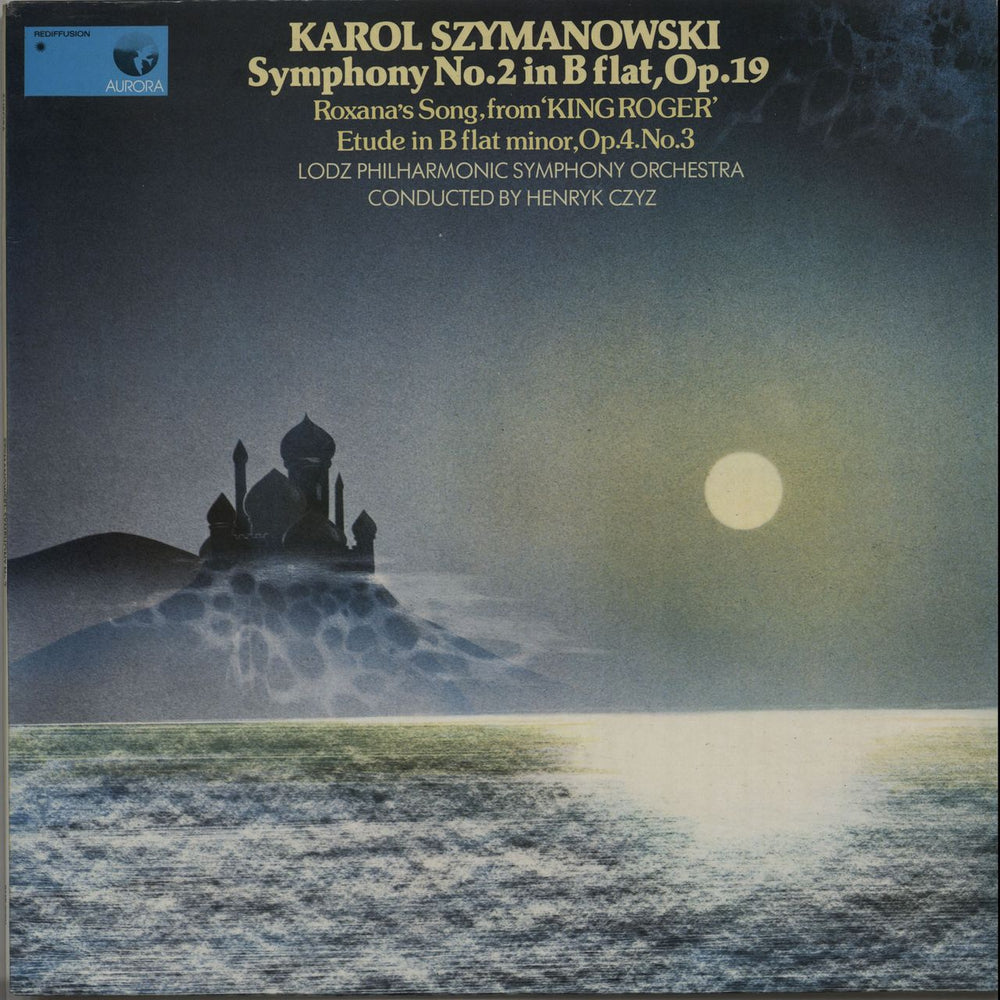 Karol Szymanowski Szymanowski: Symphony No. 2 UK vinyl LP album (LP record) AUR5060