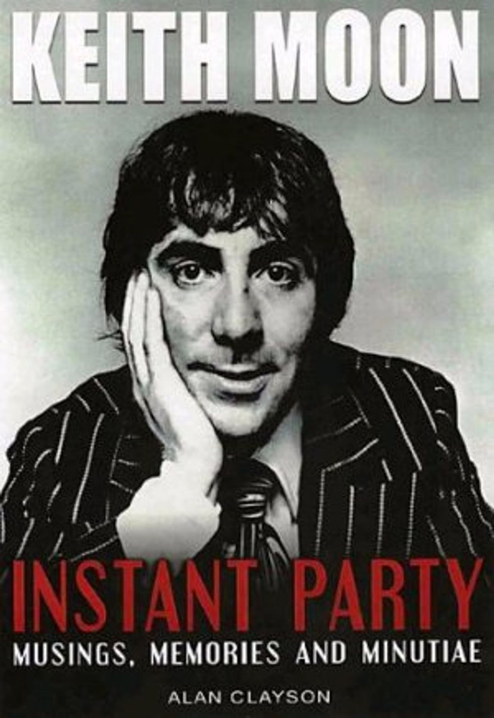 Keith Moon Instant Party UK book 1842403109