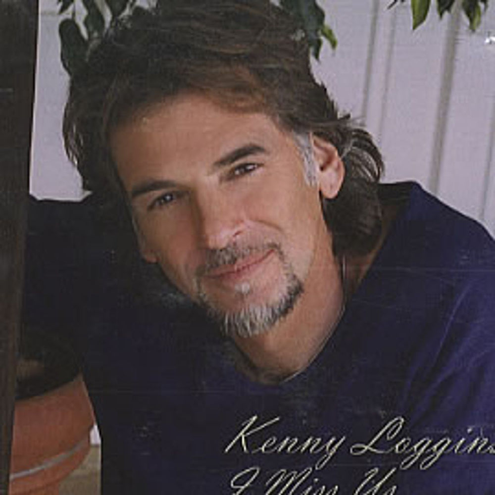 Kenny Loggins I Miss Us US Promo CD album (CDLP) ALL2002-2