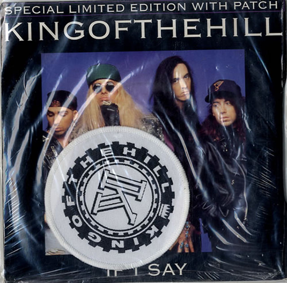 King Of The Hill If I Say + Patch UK 7" vinyl single (7 inch record / 45) KOTHS2