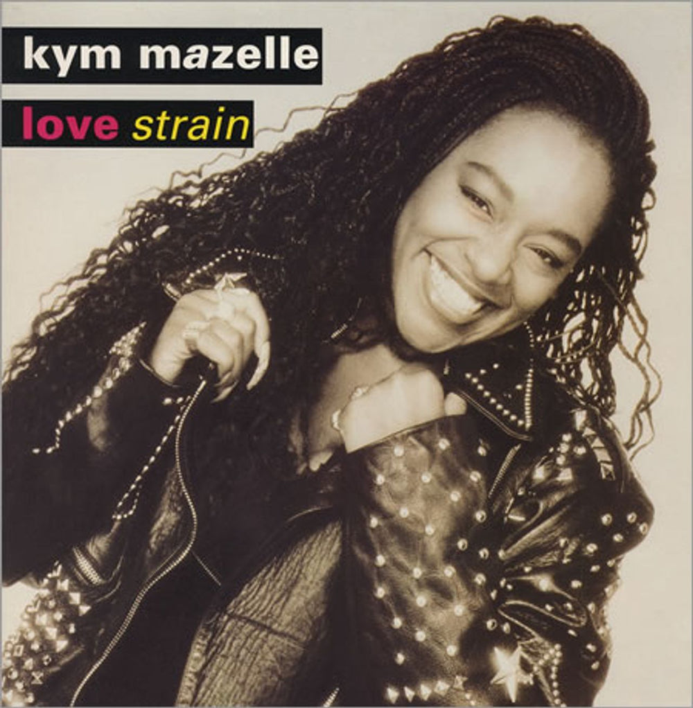 Kym Mazelle Love Strain UK 12" vinyl single (12 inch record / Maxi-single) 12SY30