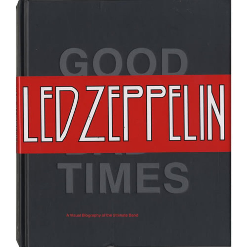 Led Zeppelin Good Times, Bad Times US book 978-0-8109-5009-2