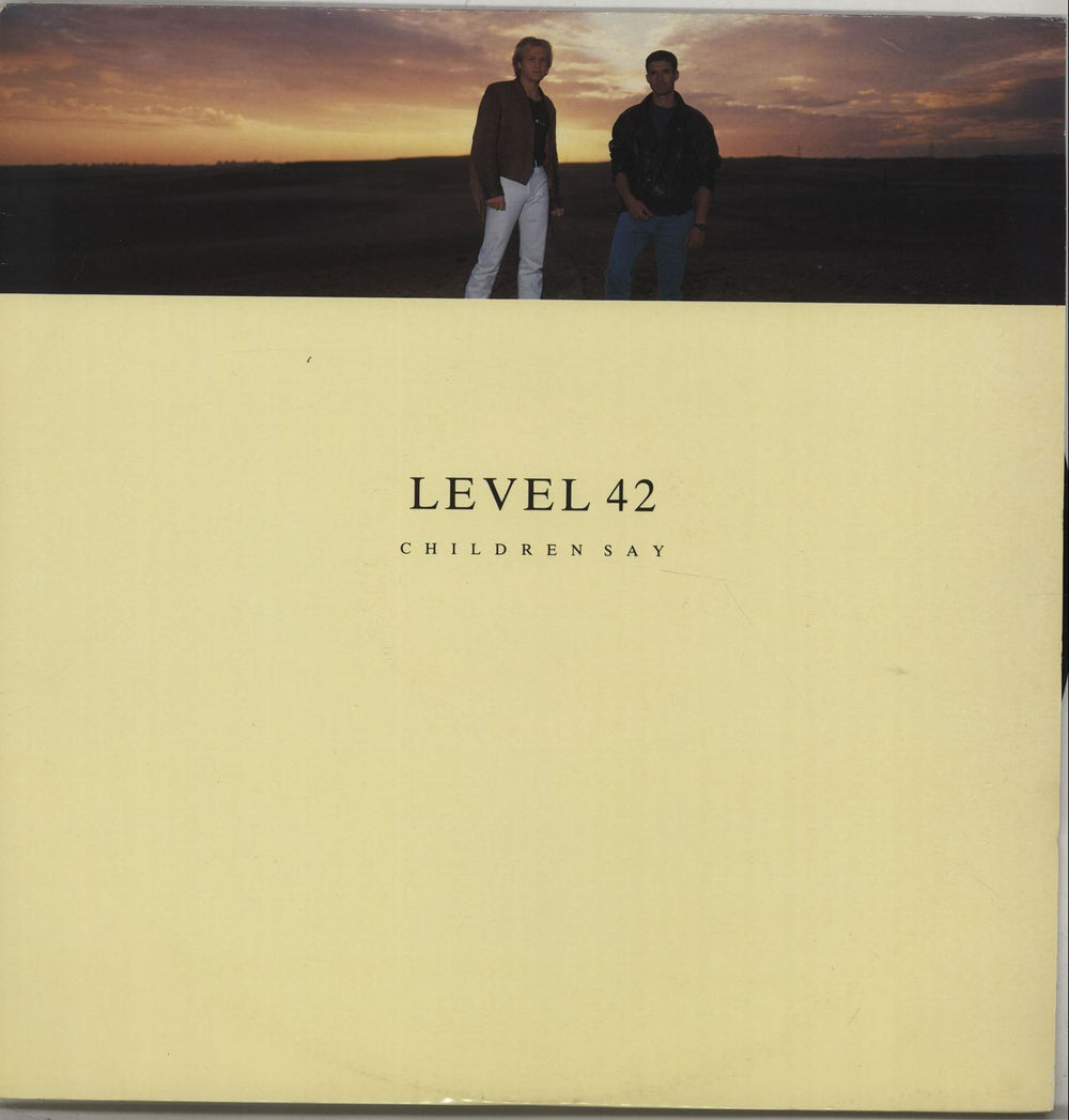 Level 42 Children Say UK 12" vinyl single (12 inch record / Maxi-single) POSPX911