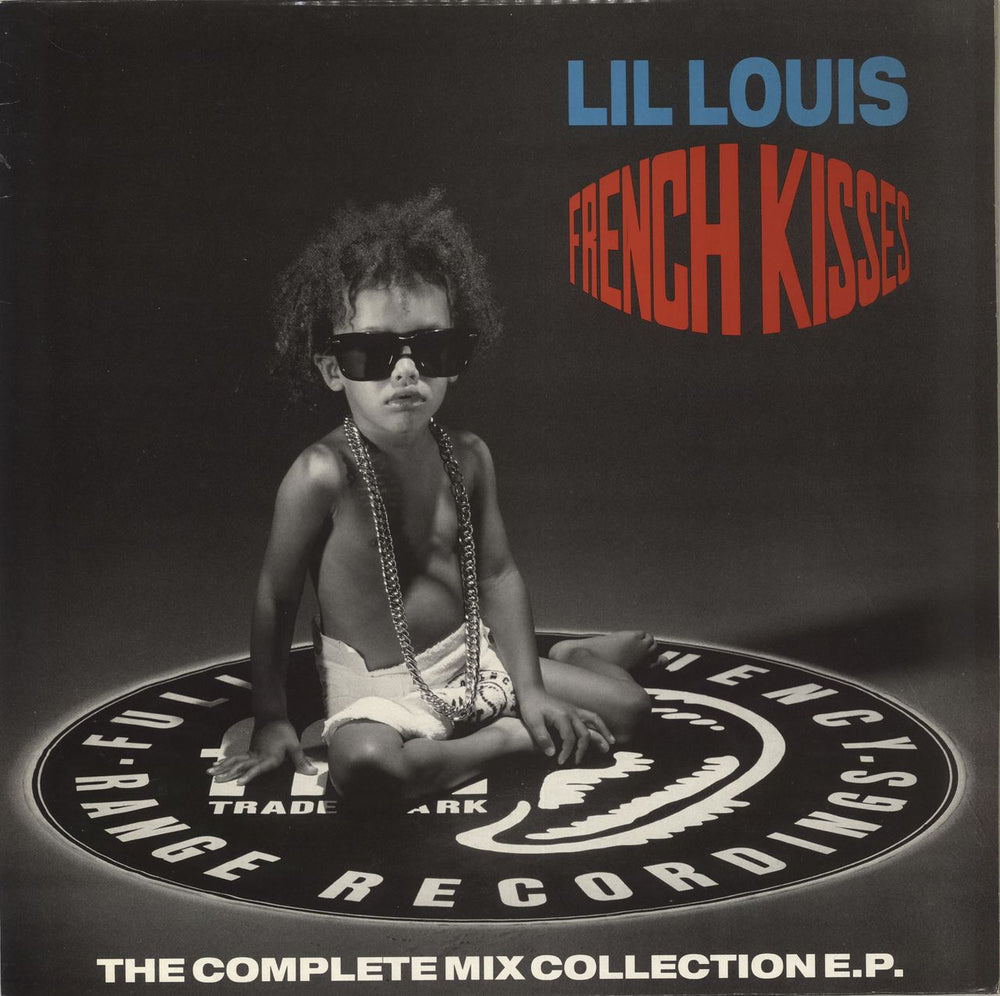 Lil Louis French Kisses EP: The Complete Remix Collection UK 12" vinyl single (12 inch record / Maxi-single) 828170-1