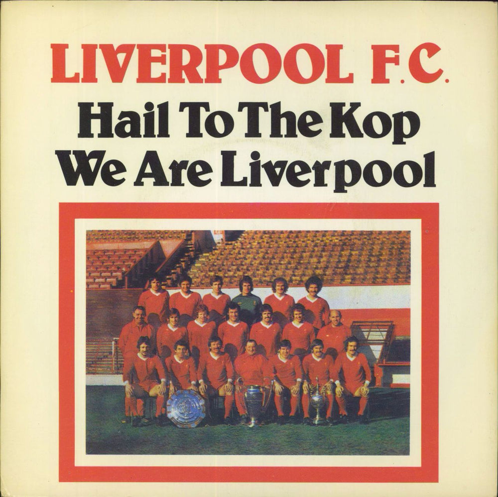 Liverpool FC Hail To the Kop UK 7" vinyl single (7 inch record / 45) GO339