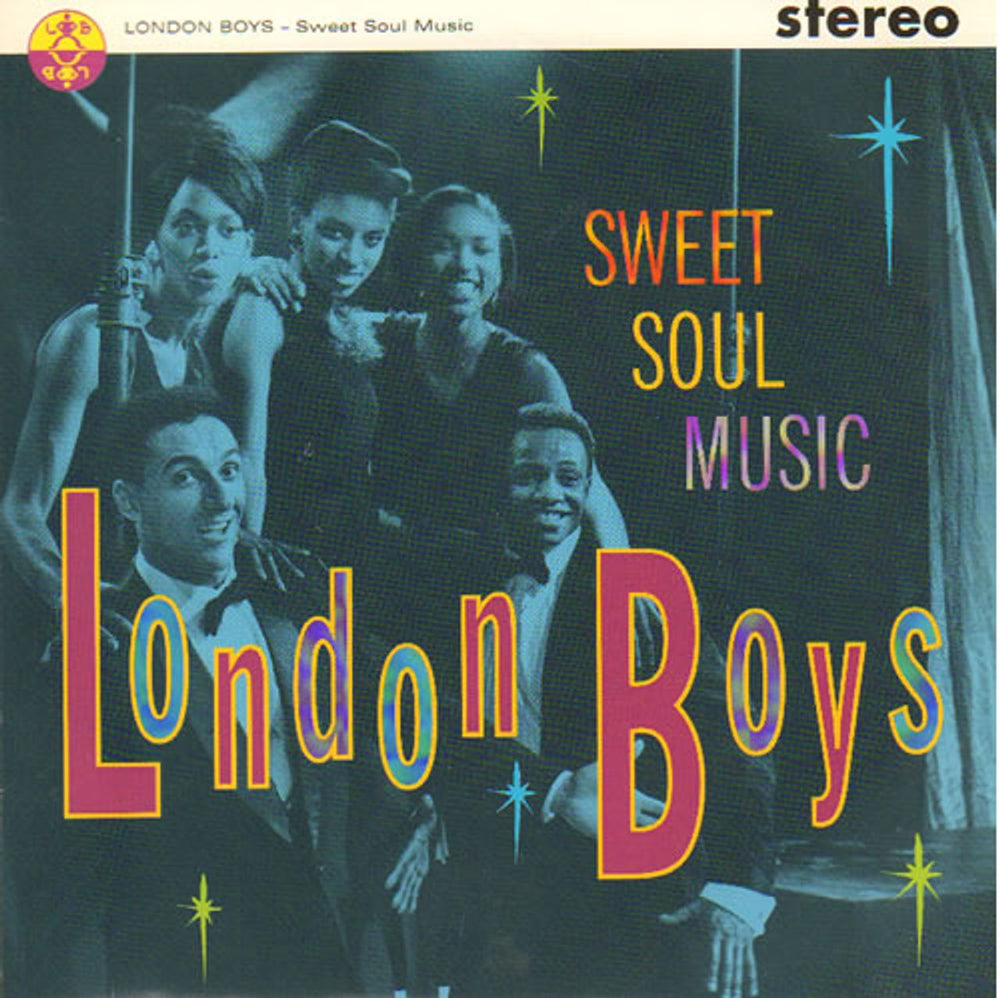 London Boys Sweet Soul Music UK 7" vinyl single (7 inch record / 45) YZ590