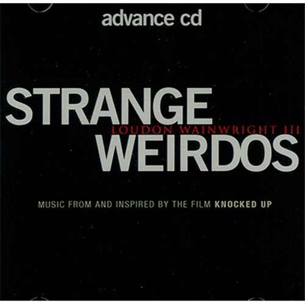 Loudon Wainwright III Strange Weirdos US Promo CD-R acetate CD-R ACETATE