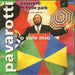 Luciano Pavarotti O Sole Mio - Pavarotti in Hyde Park UK 7" vinyl single (7 inch record / 45) ARMS1