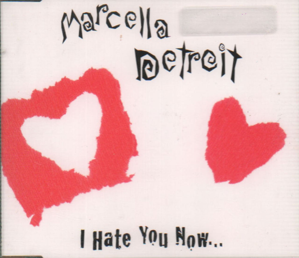 Marcella Detroit I Hate You Now UK CD single (CD5 / 5") CDAAA1