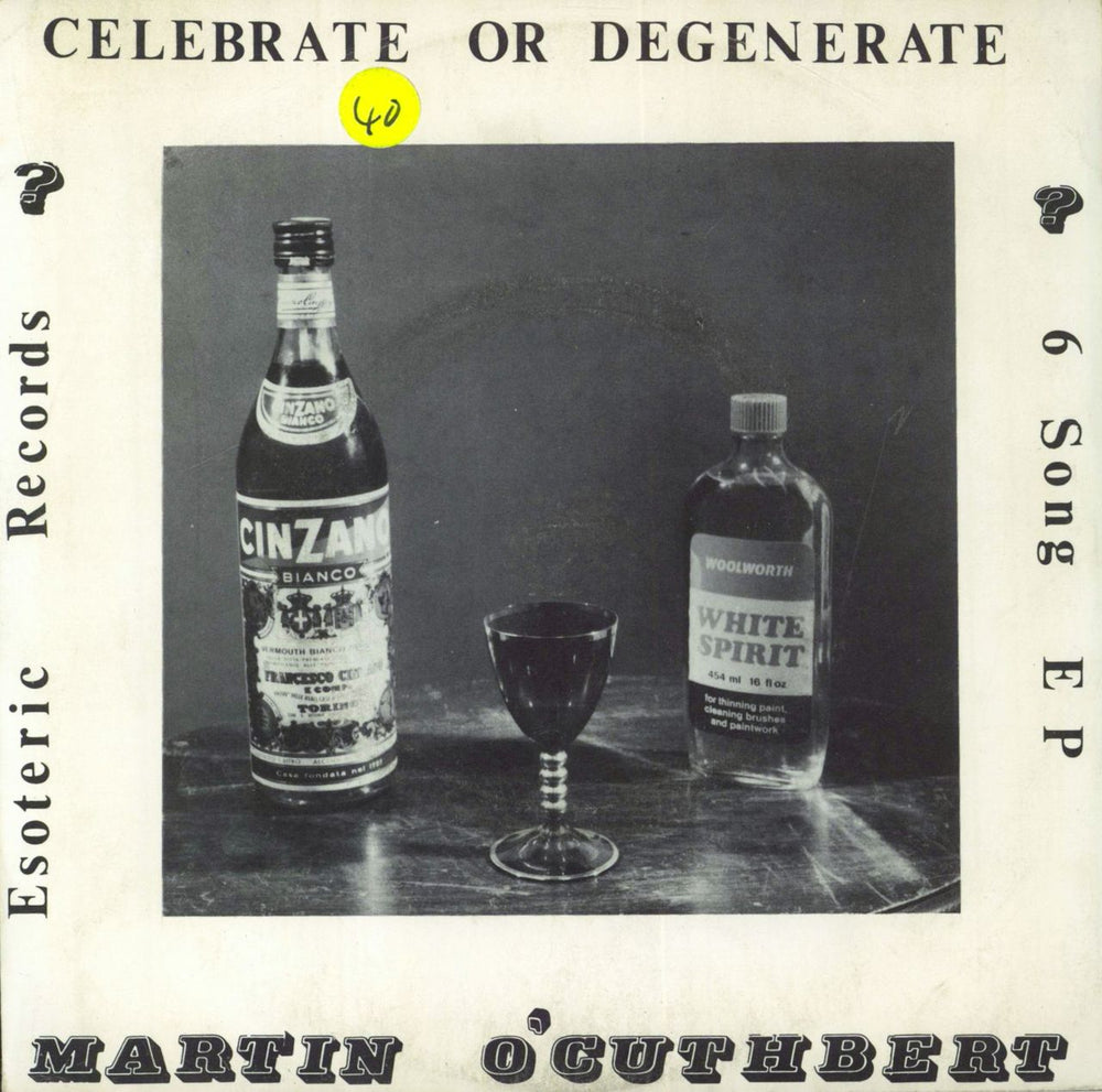 Martin O'Cuthbert Celebrate Or Degenerate E.P. UK 7" vinyl single (7 inch record / 45) E.E.E.6